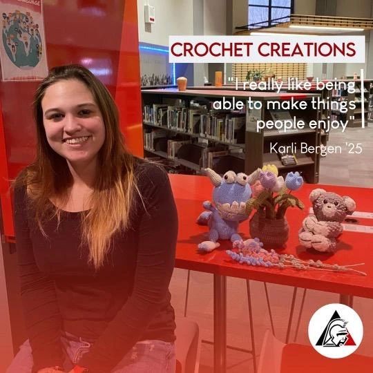 Over the past year, Karli Bergen ‘25 has found a love for crocheting, creating a range of handcrafted items from flowers and ornaments to stuffed monsters and animals.
“My boyfriend's mom really wanted to teach me how to do it, and I just really enjoyed it,” Bergen said. “I really like being able to make things that people enjoy and being able to put something beautiful out there.”
But recently, Bergen’s passion started transforming from a hobby to a job as she started selling her items.
“I started making ornaments for people,” Bergen said. “My dad really encouraged it. I put it out there, and it just kind of took off.”
Bergen said she plans to keep selling and is already planning out what she will be making in the future.
“I’ve got a whole bunch of things lined up for Valentine's Day right now, and I’d really like to do Easter stuff, which has already taken off too,” Bergen said. “People have been really liking the Easter stuff, so I'd like to keep it going from here on.”
Bergen can be reached by her instagram maes_crochet_creations or her facebook @Karli Bergen